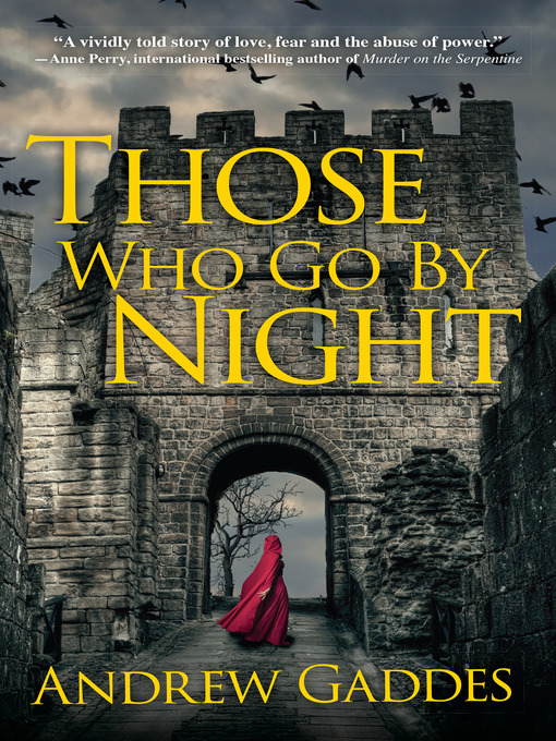 Title details for Those Who Go by Night by Andrew Gaddes - Available